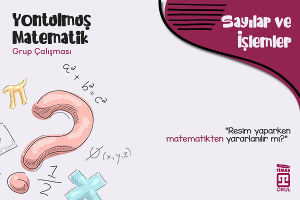 Yontulmuş Matematik Kitabı Grup Etkinliği